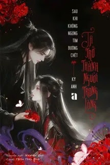 Sau Khi Không Ngừng Tìm Đường Chết, Ta Trở Thành Người Trong Lòng